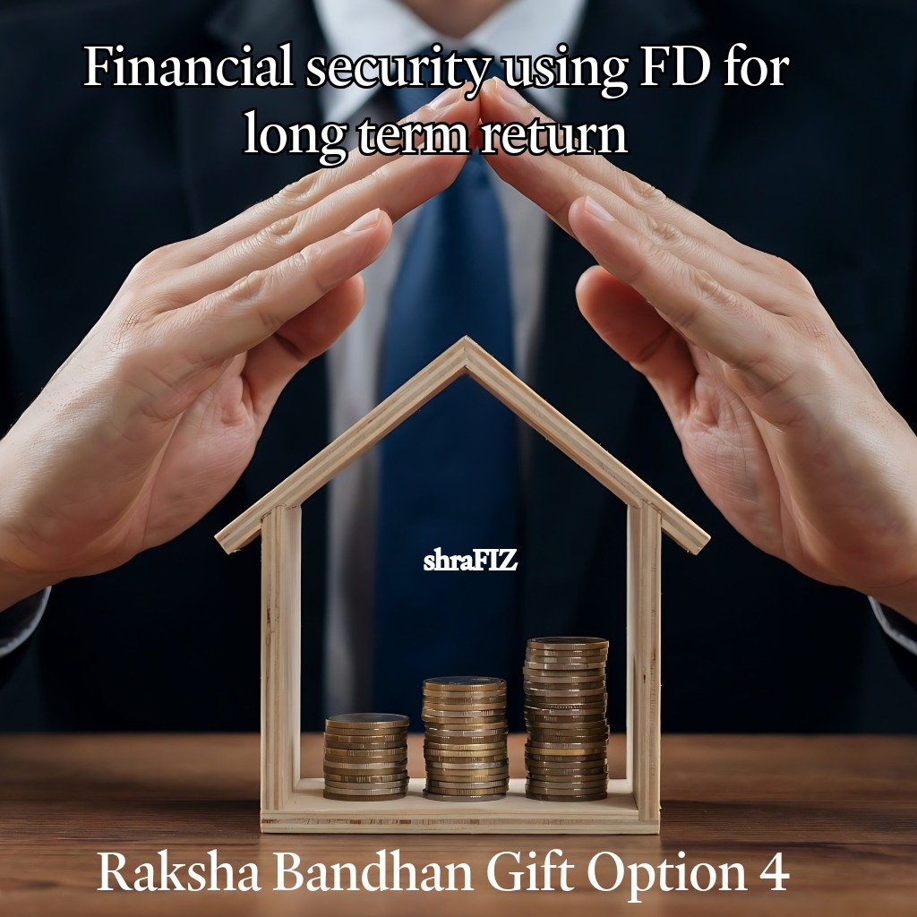 Fixed deposit best gift for siblings 